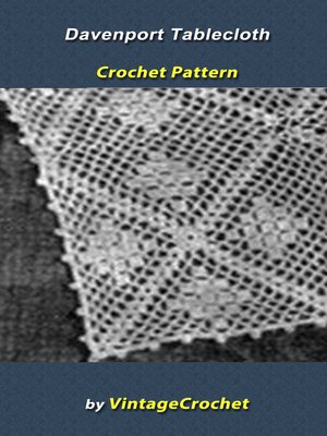 cover image of Davenport Tablecloth Crochet Pattern